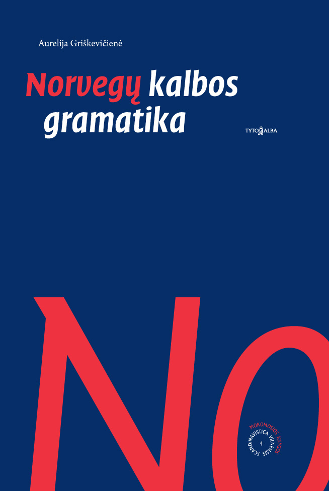 Aurelija Griškevičienė. Norvegų kalbos gramatika / Norwegian Grammar